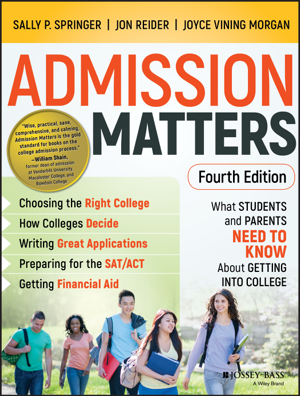 Read & Download Admission Matters Book by Sally P. Springer, Jon Reider & Joyce Vining Morgan Online