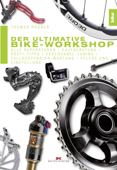 Der ultimative Bike-Workshop - Thomas Rögner