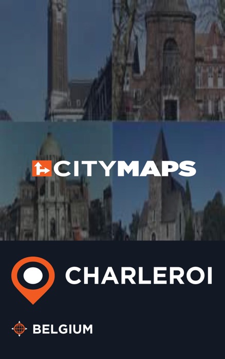 City Maps Charleroi Belgium