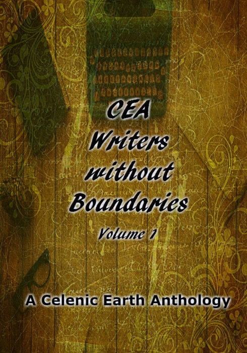 CEA Writers Without Boundaries Volume 1