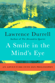 A Smile in the Mind's Eye - Lawrence Durrell