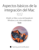Aspectos básicos de la integración del Mac 10.12 - Apple Sales Training and Certification
