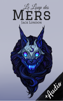 Jack London - Le Loup des Mers artwork