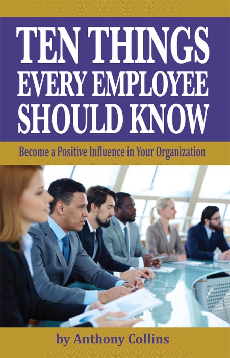 Ten Things Every Employee Should Know