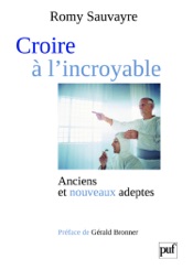Croire à l'incroyable