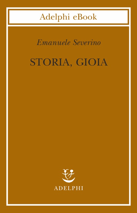 Storia, Gioia