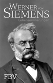 Lebenserinnerungen - Werner von Siemens