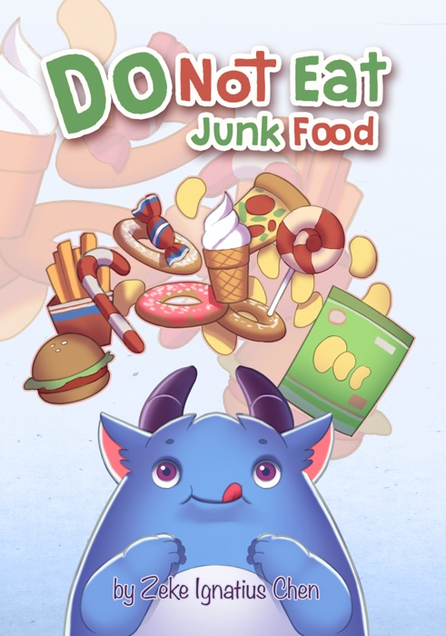 Do Not Eat Junk Food