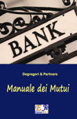 Manuale dei Mutui - Degregori & Partners