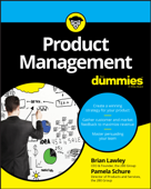 Product Management For Dummies - Brian Lawley & Pamela Schure