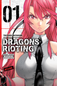 Dragons Rioting, Vol. 1 - Tsuyoshi Watanabe