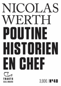 Tracts (N°40) - Poutine historien en chef - Nicolas Werth