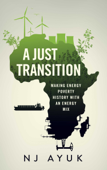 A Just Transition - NJ Ayuk