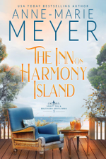 The Inn on Harmony Island - Anne-Marie Meyer Cover Art