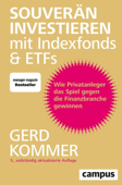 Souverän investieren mit Indexfonds und ETFs - Gerd Kommer