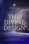 The Divine Design: The Untold History of Earth's and Humanity's Evolution in Consciousness