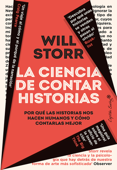 La ciencia de contar historias - Will Storr & Olga Abasolo