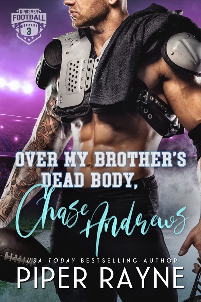 Over My Brother's Dead Body, Chase Andrews