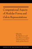 Computational Aspects of Modular Forms and Galois Representations - Bas Edixhoven & Jean-Marc Couveignes