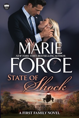 State of Shock (First Family Series, Book 4)