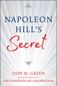 Napoleon Hill's Secret - Don Green