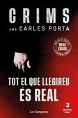 Crims: Tot el que llegireu és real - Carles Porta