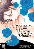 Scattering His Virgin Bloom, Vol. 1 - Aya Sakyo