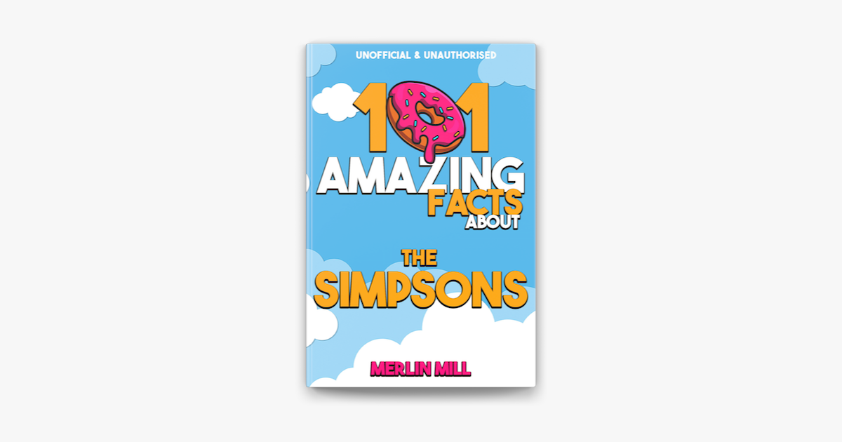 101-amazing-facts-about-the-simpsons-on-apple-books