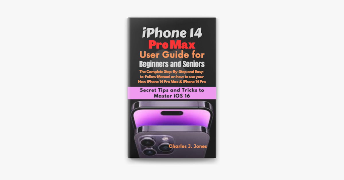 how to use iphone 14 pro max for beginners