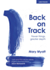 Back on Track: Fewer things, greater depth - Mary Myatt
