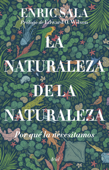 La naturaleza de la naturaleza - Enric Sala