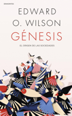 Génesis - Edward O. Wilson