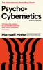 Psycho-Cybernetics (Updated and Expanded) - Maxwell Maltz