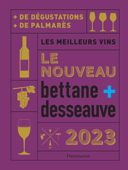 Nouveau Bettane et Desseauve 2023 - Michel Bettane & Thierry Desseauve