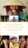 Comprendre les Vietnamiens - Nicolas Leymonerie