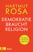 Demokratie braucht Religion - Hartmut Rosa