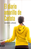 El diario amarillo de Carlota - Gemma Lienas