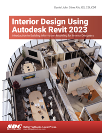Interior Design Using Autodesk Revit 2023