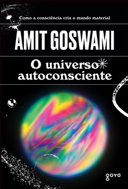 Capa do livro O Universo Autoconsciente de Goswami, Amit