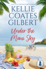 Under the Maui Sky - Kellie Coates Gilbert