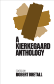 Kierkegaard Anthology - Robert Bretall