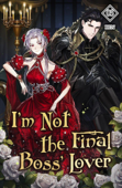 I'm Not the Final Boss' Lover Vol. 3 - K.E.N