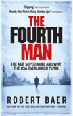 The Fourth Man - Robert Baer