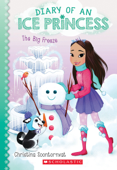 The Big Freeze (Diary of an Ice Princess #4) - Christina Soontornvat