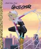 Ghost-Spider (Marvel) - Christy Webster & Golden Books