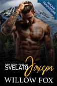 Svelato: Jaxson - Willow Fox