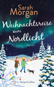 Weihnachtsreise zum Nordlicht - Sarah Morgan & Sarah Heidelberger