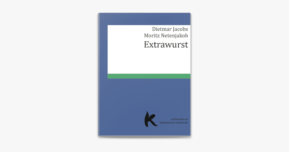 Extrawurst – Dietmar Jacobs & Moritz Netenjakob