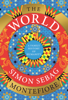 The World - Simon Sebag Montefiore