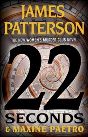 22 Seconds - James Patterson & Maxine Paetro